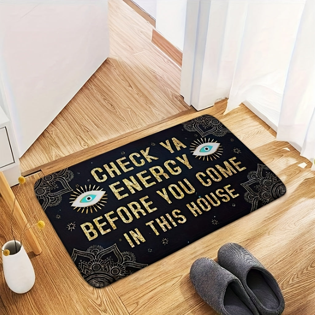 Quick Dry Rug Check Ya Energy Before You Come In This House Doormat with A Anti-Slip Back for The Entrance Way Indoor Bedroom Rug