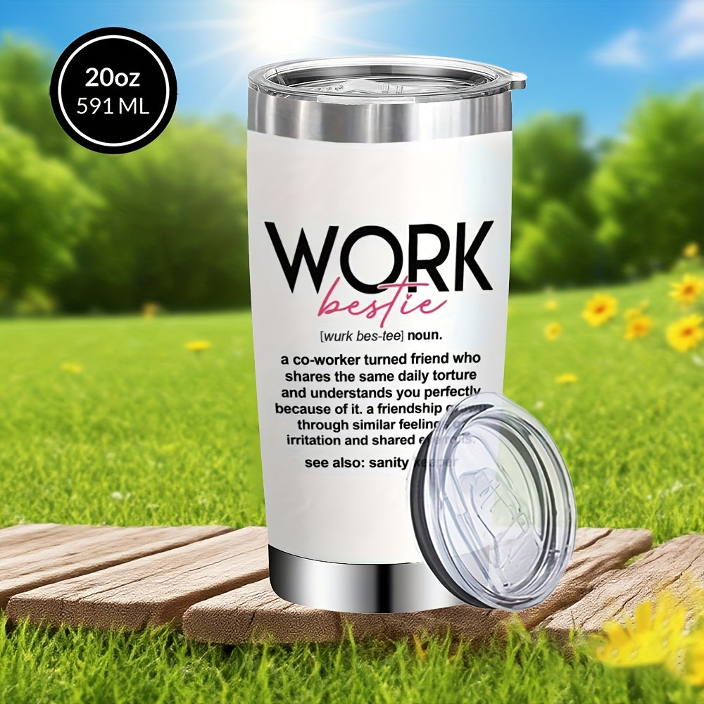 Work Bestie Design Coffee Mugs, 304 Stainless Steel Insulated Tumbler with Lid And Straw, Beverage Container & Travel Cup for Hot & Cold Drinks, 20oz Camping Drinkware, Ideal Gift for Birthday, Holiday, Parties, Thanksgiving Day, Halloween, Christmas