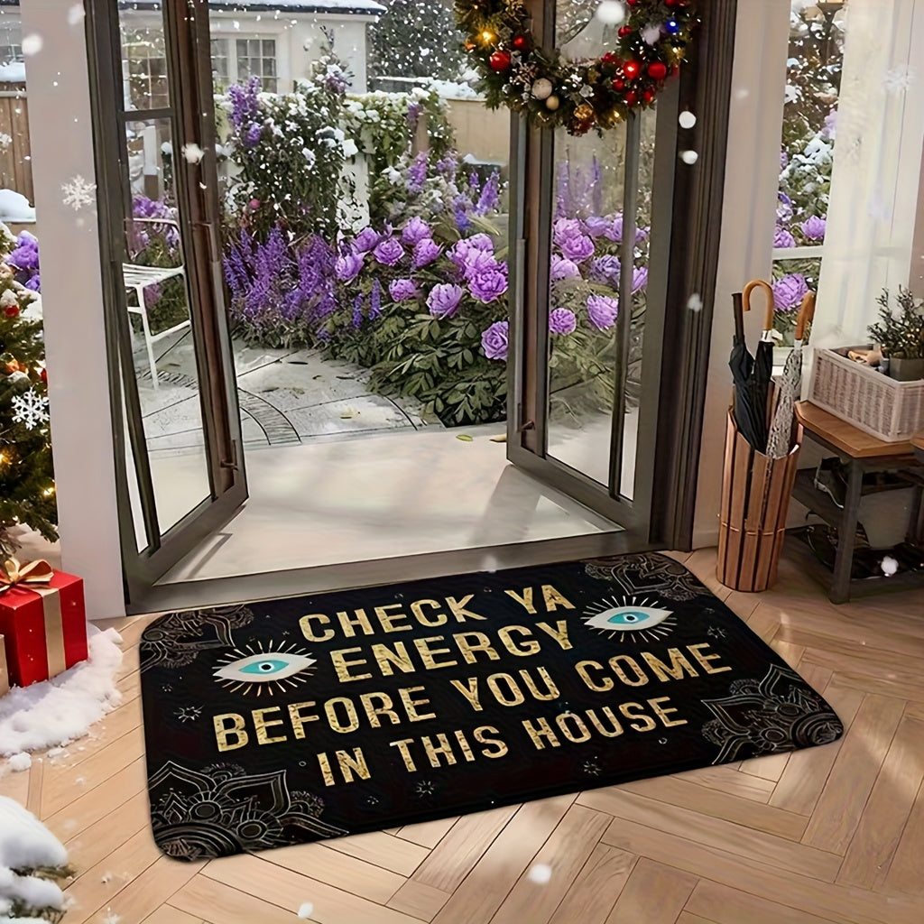 Quick Dry Rug Check Ya Energy Before You Come In This House Doormat with A Anti-Slip Back for The Entrance Way Indoor Bedroom Rug