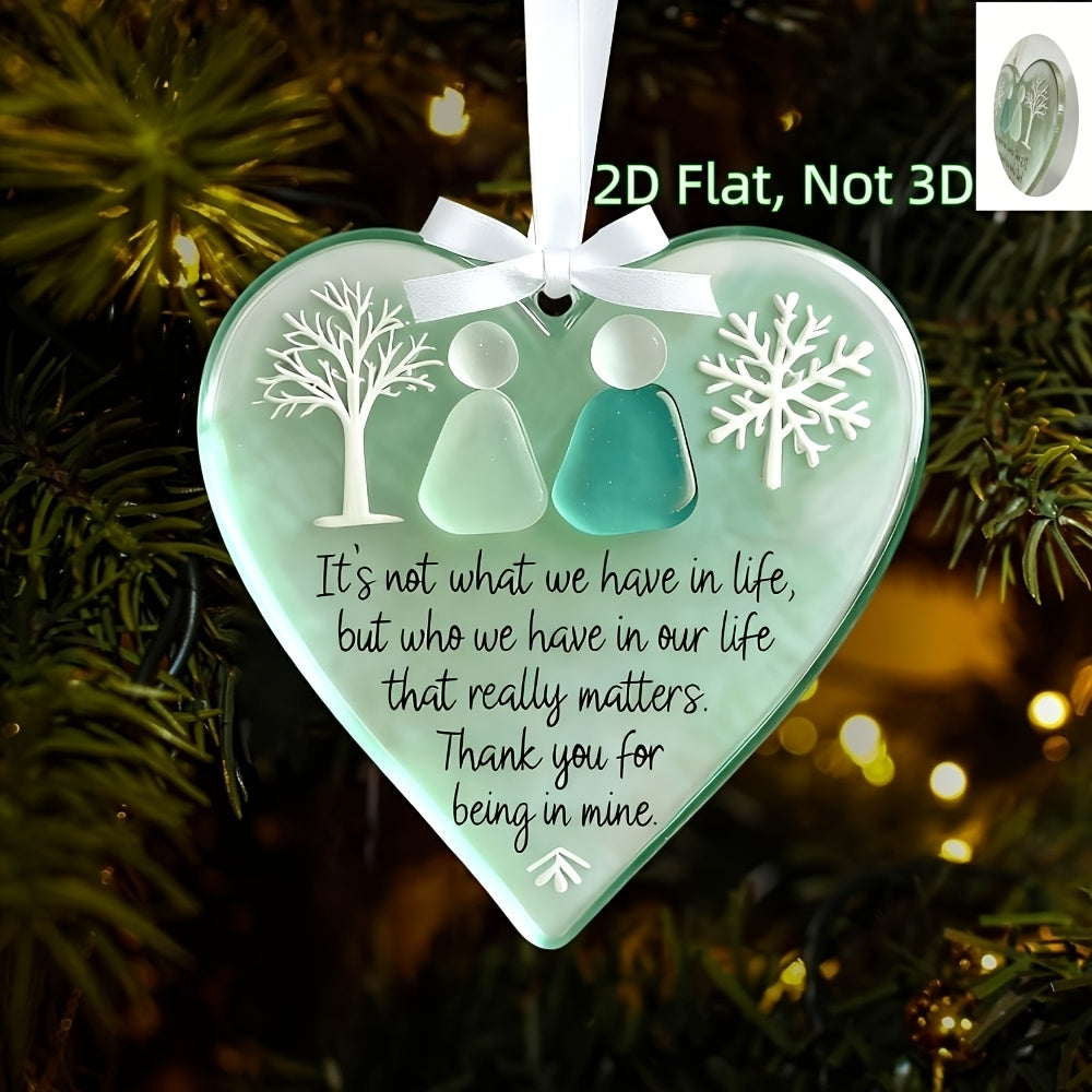 2D Flat, 15pcs 2D Flat Heart-Shaped Sea, Acrylic Friendship Ornaments - "It's Not What We Have That Matters" Emotional Quote Hanging Decor, Perfect for Christmas Tree Decor, Car Decor & Friend Gifts, 2D Flat