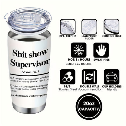 Supervisor Quotes Design Coffee Mug, Stainless Steel Insulated Tumbler with Lid And Straw, Beverage Container & Travel Cup for Hot & Cold Drink, 20oz Camping Drinkware, Ideal Gift for Birthday, Holiday, Parties, Halloween, Thanksgiving Day, Christmas