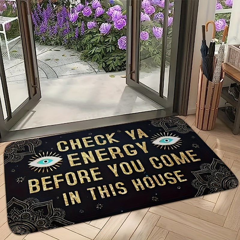 Quick Dry Rug Check Ya Energy Before You Come In This House Doormat with A Anti-Slip Back for The Entrance Way Indoor Bedroom Rug
