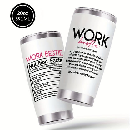 Work Bestie Design Coffee Mugs, 304 Stainless Steel Insulated Tumbler with Lid And Straw, Beverage Container & Travel Cup for Hot & Cold Drinks, 20oz Camping Drinkware, Ideal Gift for Birthday, Holiday, Parties, Thanksgiving Day, Halloween, Christmas