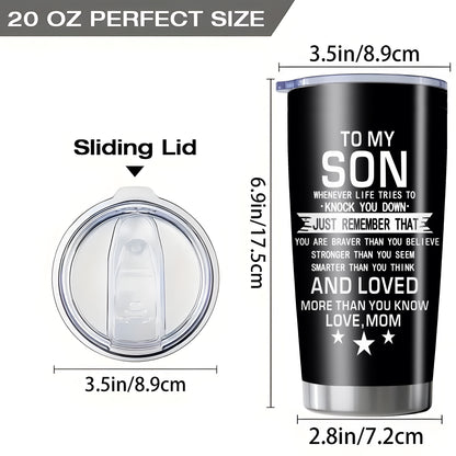1pc 20oz Back to School Gift for Son Tumbler From Mom, Inspirational Encouragement Quote Travel Mug, College Dorm High School Moving Away Present for Young Men, Insulated Stainless Steel Car Cup