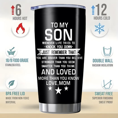 1pc 20oz Back to School Gift for Son Tumbler From Mom, Inspirational Encouragement Quote Travel Mug, College Dorm High School Moving Away Present for Young Men, Insulated Stainless Steel Car Cup