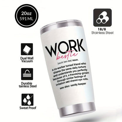 Work Bestie Design Coffee Mugs, 304 Stainless Steel Insulated Tumbler with Lid And Straw, Beverage Container & Travel Cup for Hot & Cold Drinks, 20oz Camping Drinkware, Ideal Gift for Birthday, Holiday, Parties, Thanksgiving Day, Halloween, Christmas