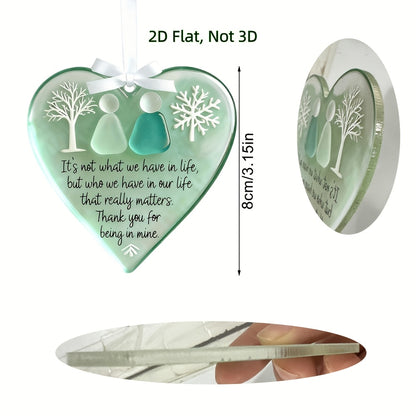 2D Flat, 15pcs 2D Flat Heart-Shaped Sea, Acrylic Friendship Ornaments - "It's Not What We Have That Matters" Emotional Quote Hanging Decor, Perfect for Christmas Tree Decor, Car Decor & Friend Gifts, 2D Flat